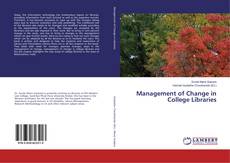 Copertina di Management of Change in College Libraries
