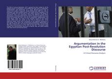 Argumentation in the Egyptian Post-Revolution Discourse的封面