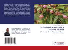 Copertina di Assessment of Eucalyptus Grandis Poultice