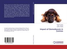 Copertina di Impact of Demodecosis in Canines