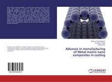 Buchcover von Advance in manufacturing of Metal matrix nano composites in casting