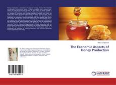 Buchcover von The Economic Aspects of Honey Production
