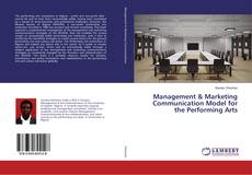 Copertina di Management & Marketing Communication Model for the Performing Arts