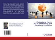 Copertina di Multinational Teams: Values, Productivity, and Operational Integration