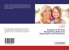 Buchcover von Analysis of 3D Face Recognition Robust to Expressions and Occlusions