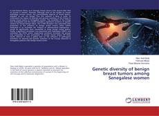 Bookcover of Genetic diversity of benign breast tumors among Senegalese women