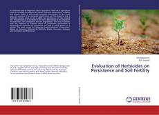 Copertina di Evaluation of Herbicides on Persistence and Soil Fertility