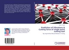 Buchcover von Prediction of Vibrations & Cutting force of single point cutting tool