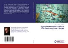 Buchcover von Ignacio Cervantes and the XIX-Century Cuban Danza