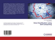 Copertina di Data Classification using Soft Computing