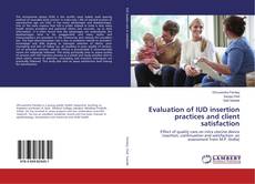 Buchcover von Evaluation of IUD insertion practices and client satisfaction