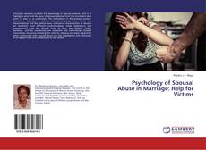 Portada del libro de Psychology of Spousal Abuse in Marriage: Help for Victims