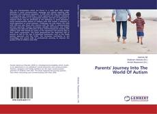 Parents' Journey Into The World Of Autism kitap kapağı