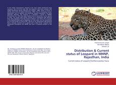 Copertina di Distribution & Current status of Leopard in MHNP, Rajasthan, India