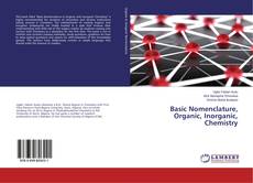 Bookcover of Basic Nomenclature, Organic, Inorganic, Chemistry