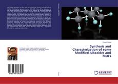 Copertina di Synthesis and Characterization of some Modified Alkoxides and MOFs