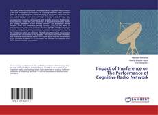 Borítókép a  Impact of Inerference on The Performance of Cognitive Radio Network - hoz