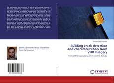 Buchcover von Building crack detection and characterization from VHR Imagery