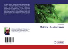 Buchcover von Medicine – heretical issues