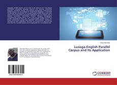Buchcover von Lusoga-English Parallel Corpus and Its Application