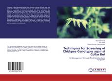 Buchcover von Techniques for Screening of Chickpea Genotypes against Collar Rot