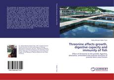 Buchcover von Threonine affects growth, digestive capacity and immunity of fish