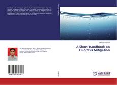 Capa do livro de A Short Handbook on Fluorosis Mitigation 