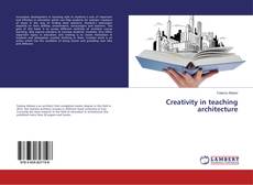 Copertina di Creativity in teaching architecture