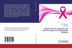 Buchcover von Breast Cancer Surgery and the Principles of Oncoplastic Surgery