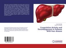 Buchcover von Coagulation Activity and Thrombogenesis in Patients With liver disease
