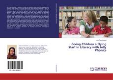 Borítókép a  Giving Children a Flying Start in Literacy with Jolly Phonics - hoz