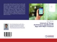 Portada del libro de Internet of Things Architecture and Research App with MQTT Protocol