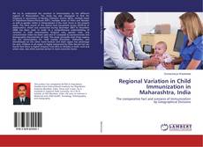 Buchcover von Regional Variation in Child Immunization in Maharashtra, India