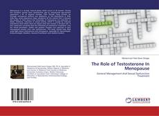 Couverture de The Role of Testosterone In Menopause