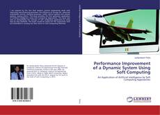Buchcover von Performance Improvement of a Dynamic System Using Soft Computing