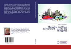 Buchcover von Managing the Urban Environment - Manila, the Philippines