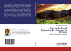 Bookcover of Community Based Ecotourism Development in Ethiopia