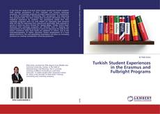 Buchcover von Turkish Student Experiences in the Erasmus and Fulbright Programs