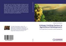 Buchcover von Linkage Limiting Factors in Agricultural Development:
