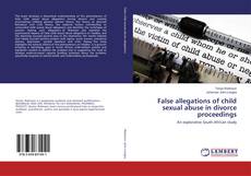 Buchcover von False allegations of child sexual abuse in divorce proceedings