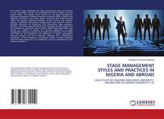 Portada del libro de STAGE MANAGEMENT STYLES AND PRACTICES IN NIGERIA AND ABROAD