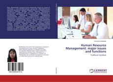Bookcover of Human Resource Management: major issues and functions