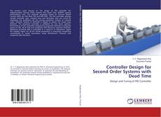 Capa do livro de Controller Design for Second Order Systems with Dead Time 