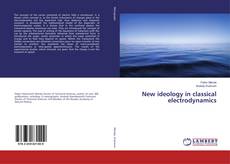 Buchcover von New ideology in classical electrodynamics
