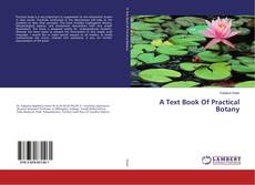 A Text Book Of Practical Botany的封面