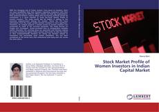 Copertina di Stock Market Profile of Women Investors in Indian Capital Market