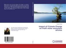 Buchcover von Impact of CLimate Change on Fresh water ecosystem services