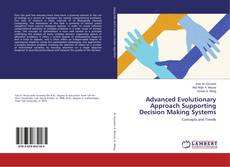 Bookcover of Advanced Evolutionary Approach Supporting Decision Making Systems