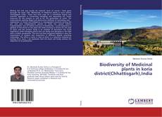 Bookcover of Biodiversity of Medicinal plants in koria district(Chhattisgarh),India