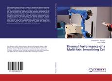 Buchcover von Thermal Performance of a Multi-Axis Smoothing Cell